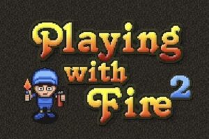 Playing-with-fire-2